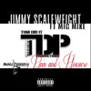 Jimmy Scaleweight - Pain and Pleasure (feat. Mic Mike) - Single
