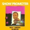 Show Promoter - Ima Na Agbogho Na Eme Njo (Version)